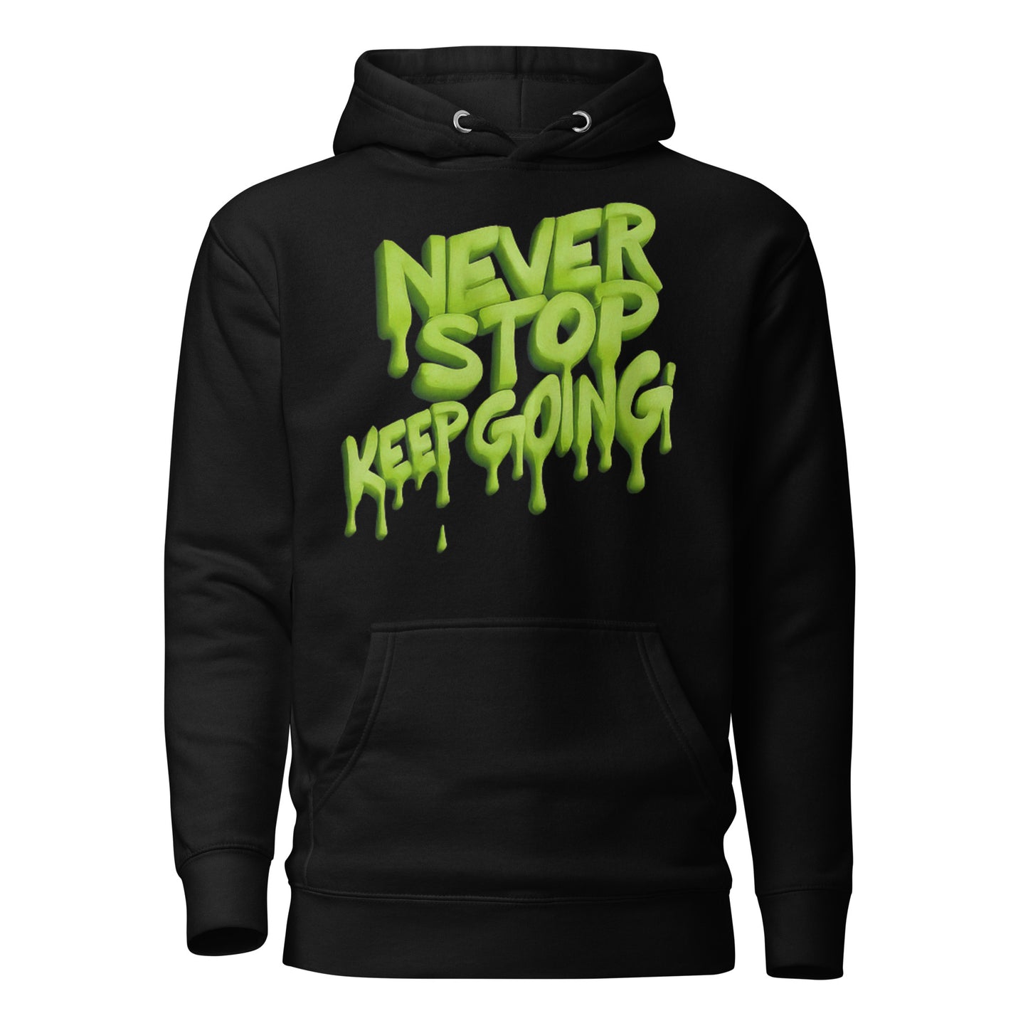 “Never stop, keep going” unisex hoodie