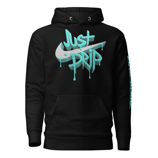 “Just Drip” unisex hoodie