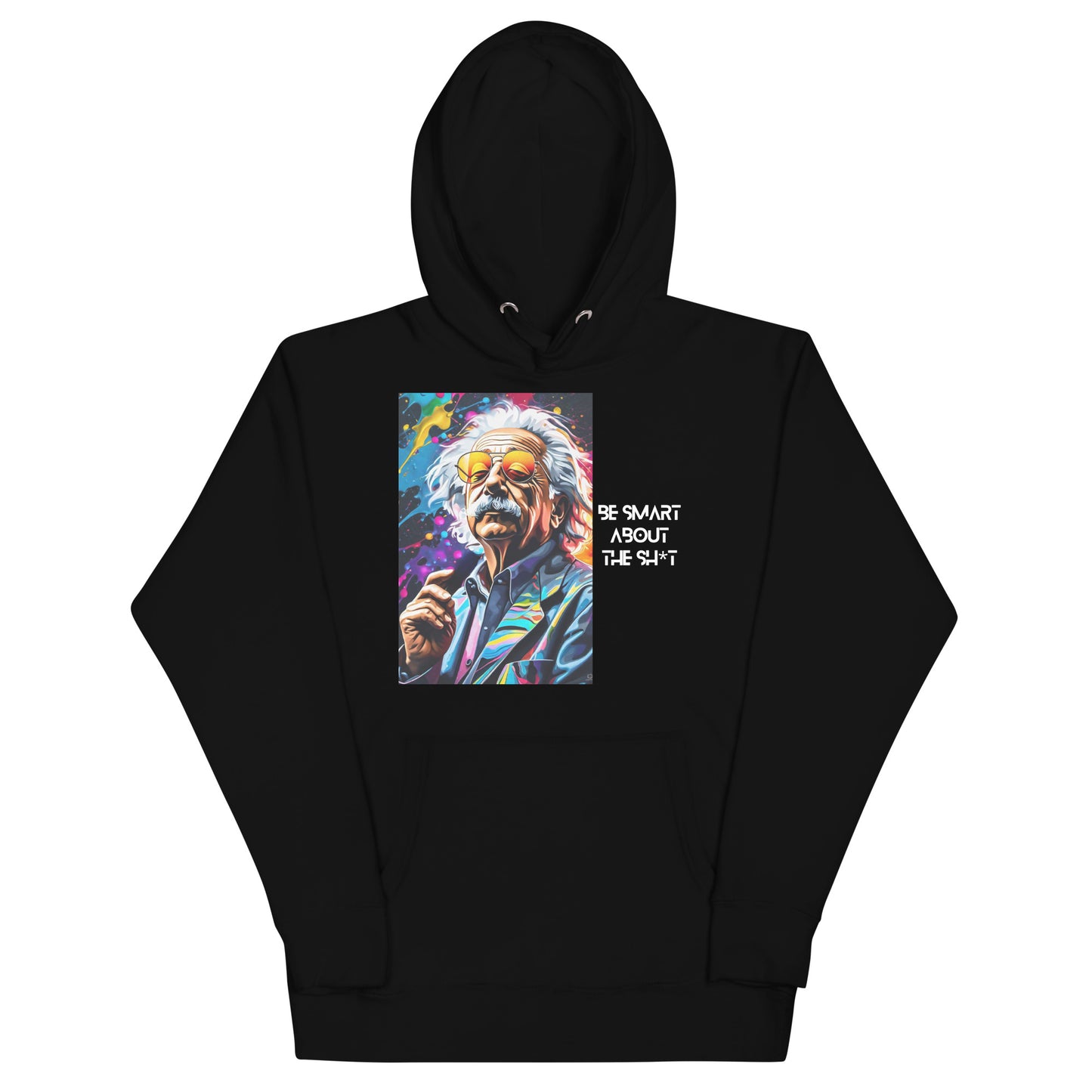 “Be Smart” Unisex Hoodie