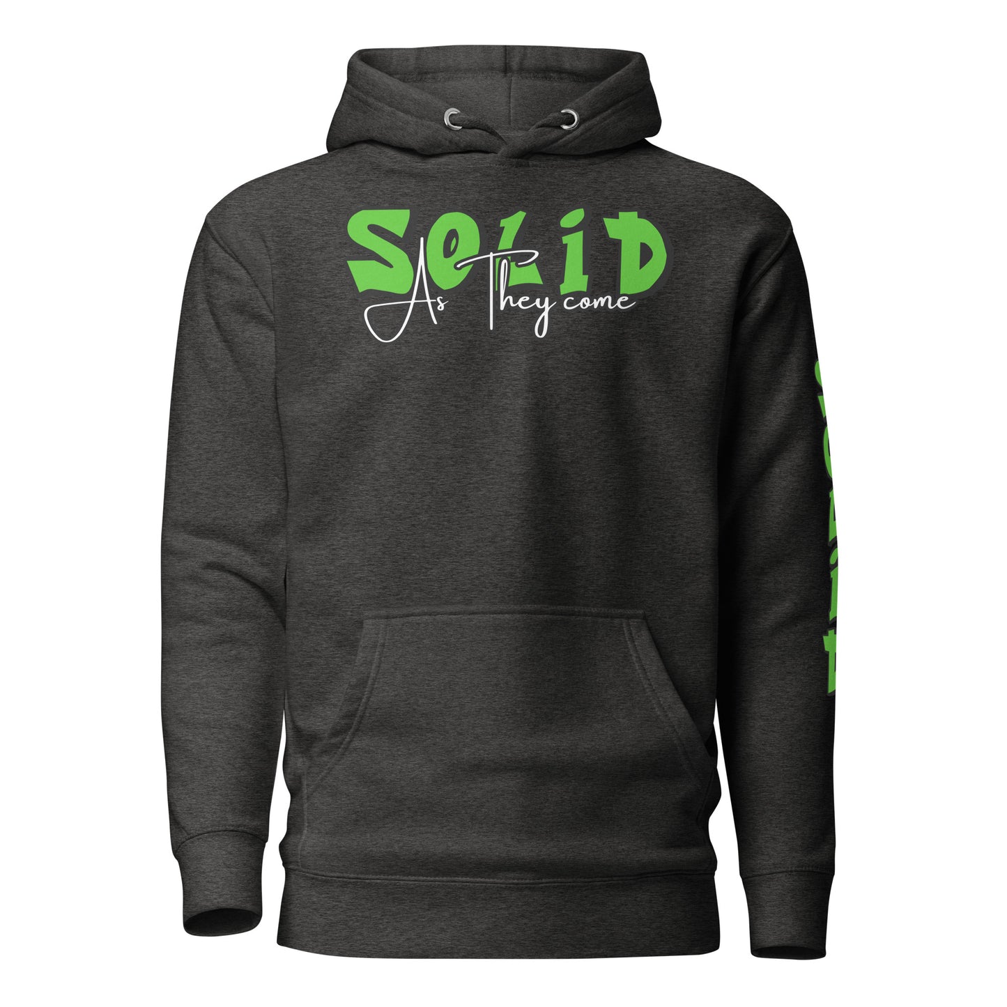 “Solid as they come” Unisex Hoodie