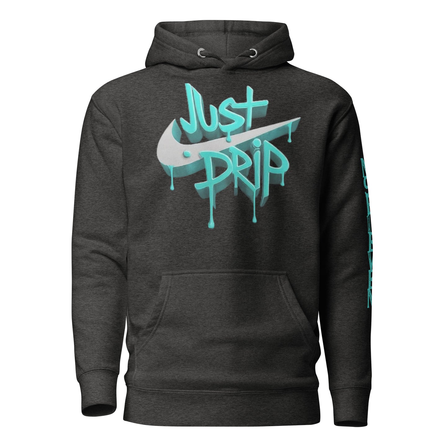 “Just Drip” unisex hoodie