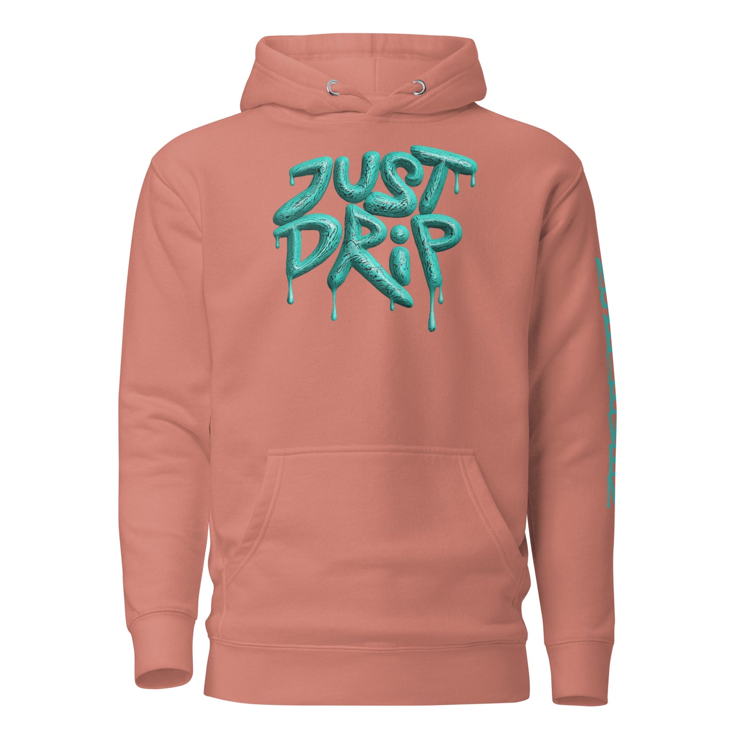 “Just Drip” unisex hoodie