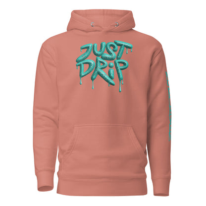 “Just Drip” unisex hoodie