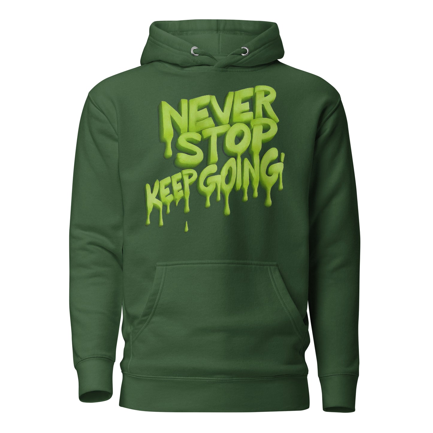 “Never stop, keep going” unisex hoodie