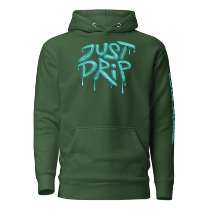 “Just Drip” unisex hoodie
