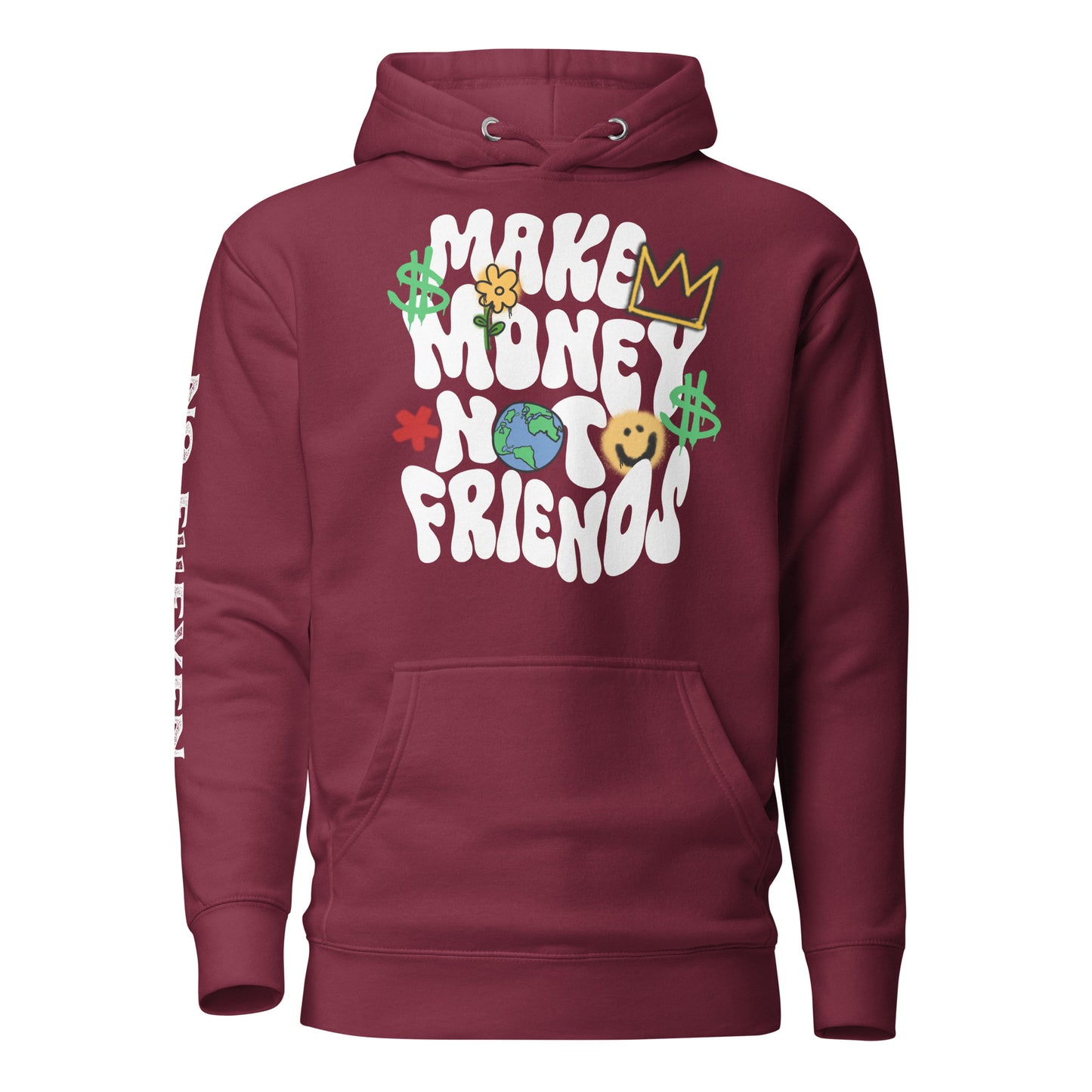 “Make money not friends” Unisex Hoodie