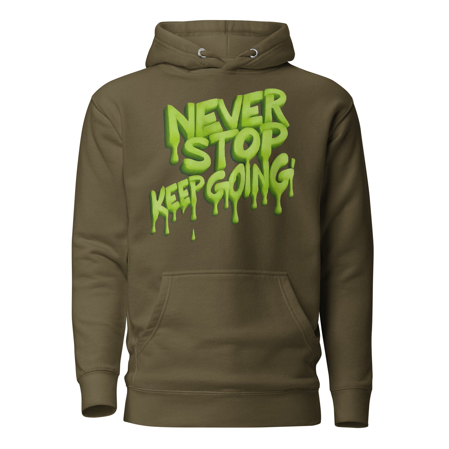 “Never stop, keep going” unisex hoodie