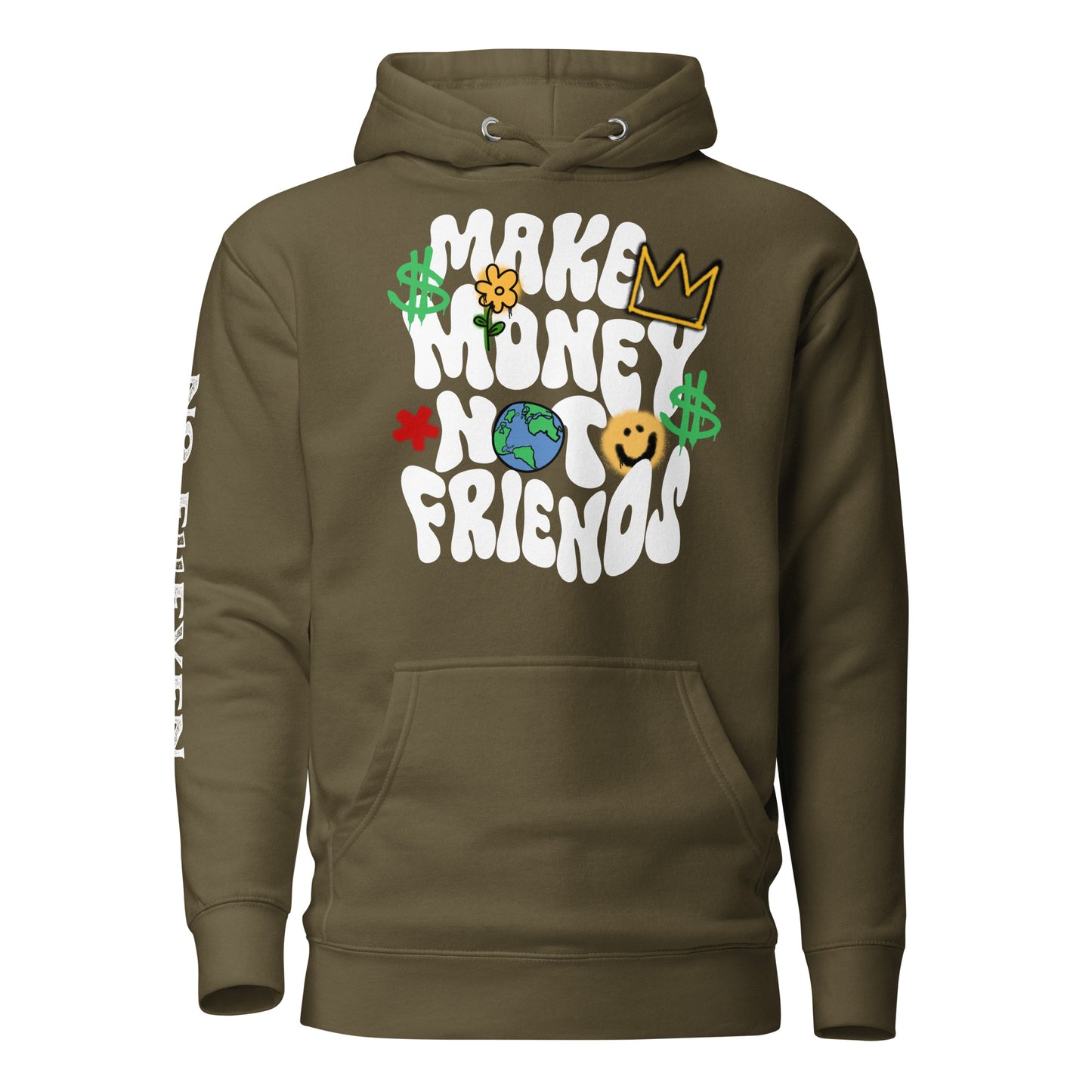 “Make money not friends” Unisex Hoodie