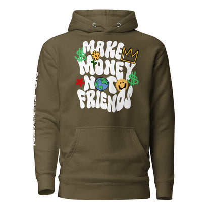 “Make money not friends” Unisex Hoodie