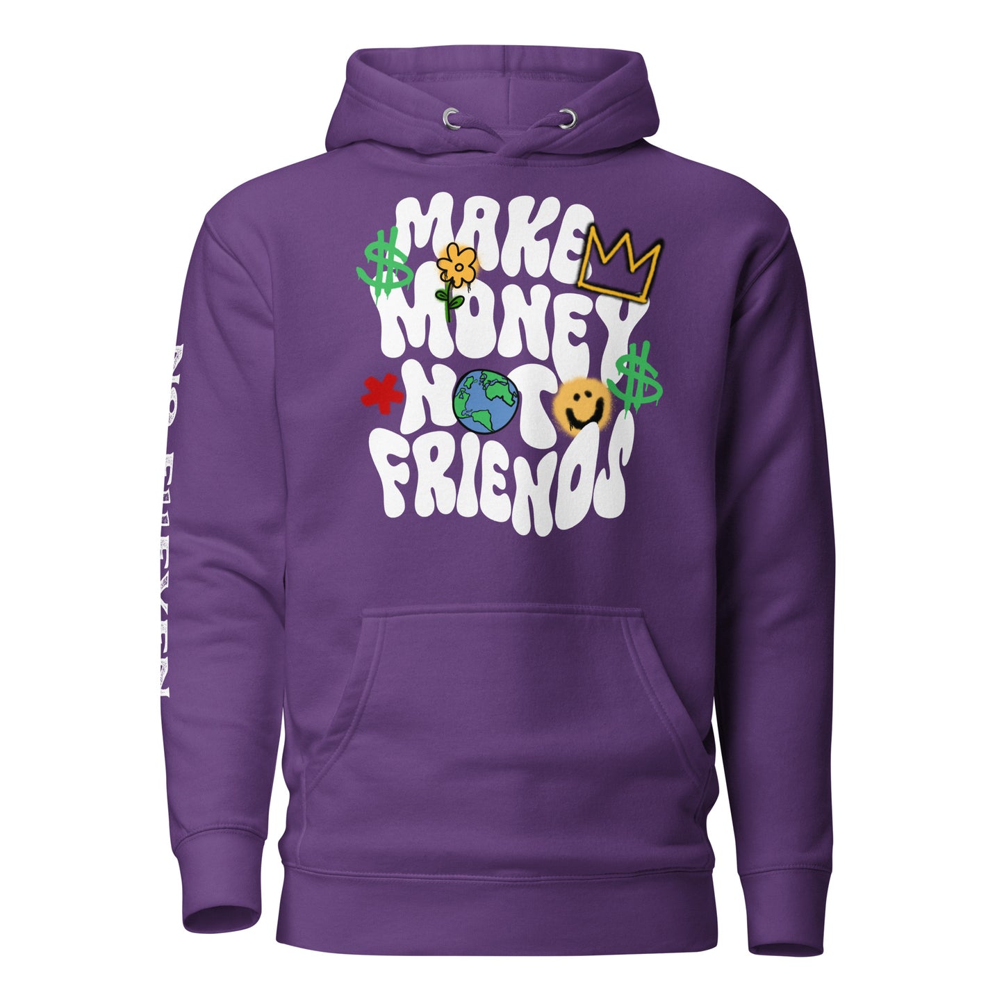 “Make money not friends” Unisex Hoodie
