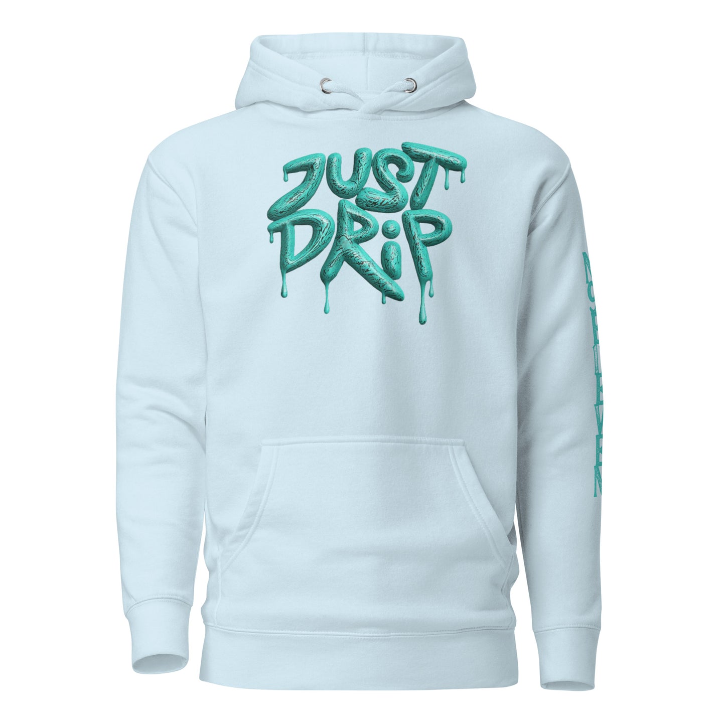 “Just Drip” unisex hoodie