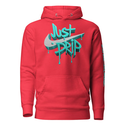 “Just Drip” unisex hoodie
