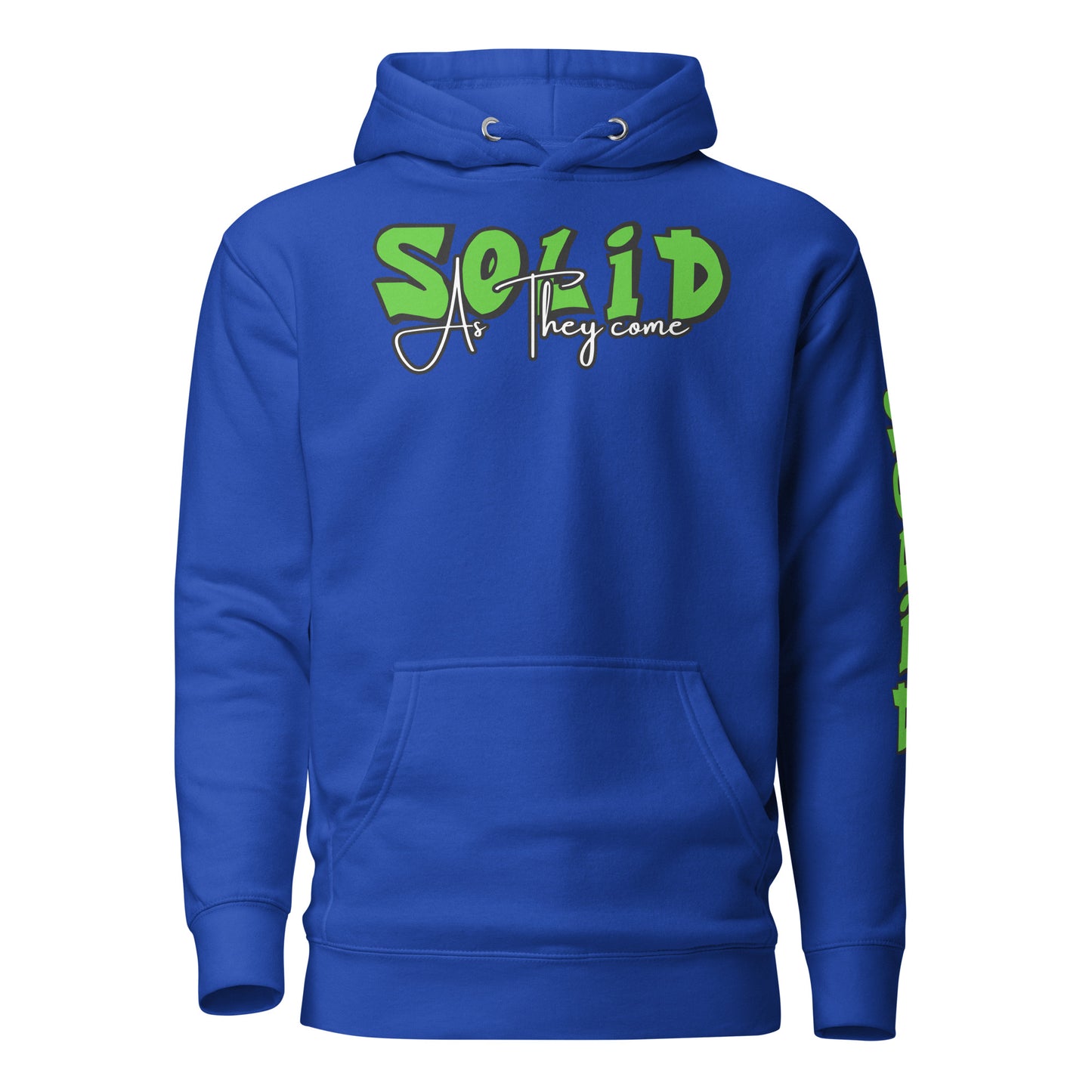 “Solid as they come” Unisex Hoodie
