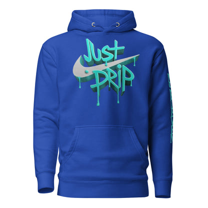 “Just Drip” unisex hoodie