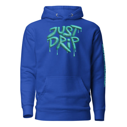 “Just Drip” unisex hoodie