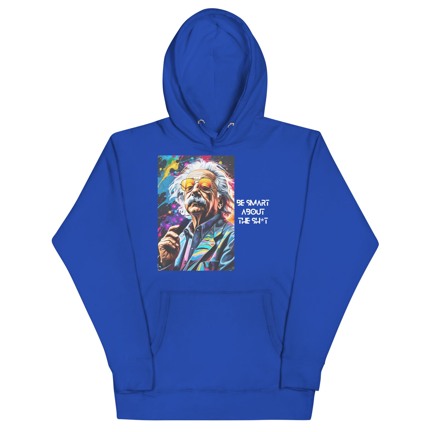 “Be Smart” Unisex Hoodie