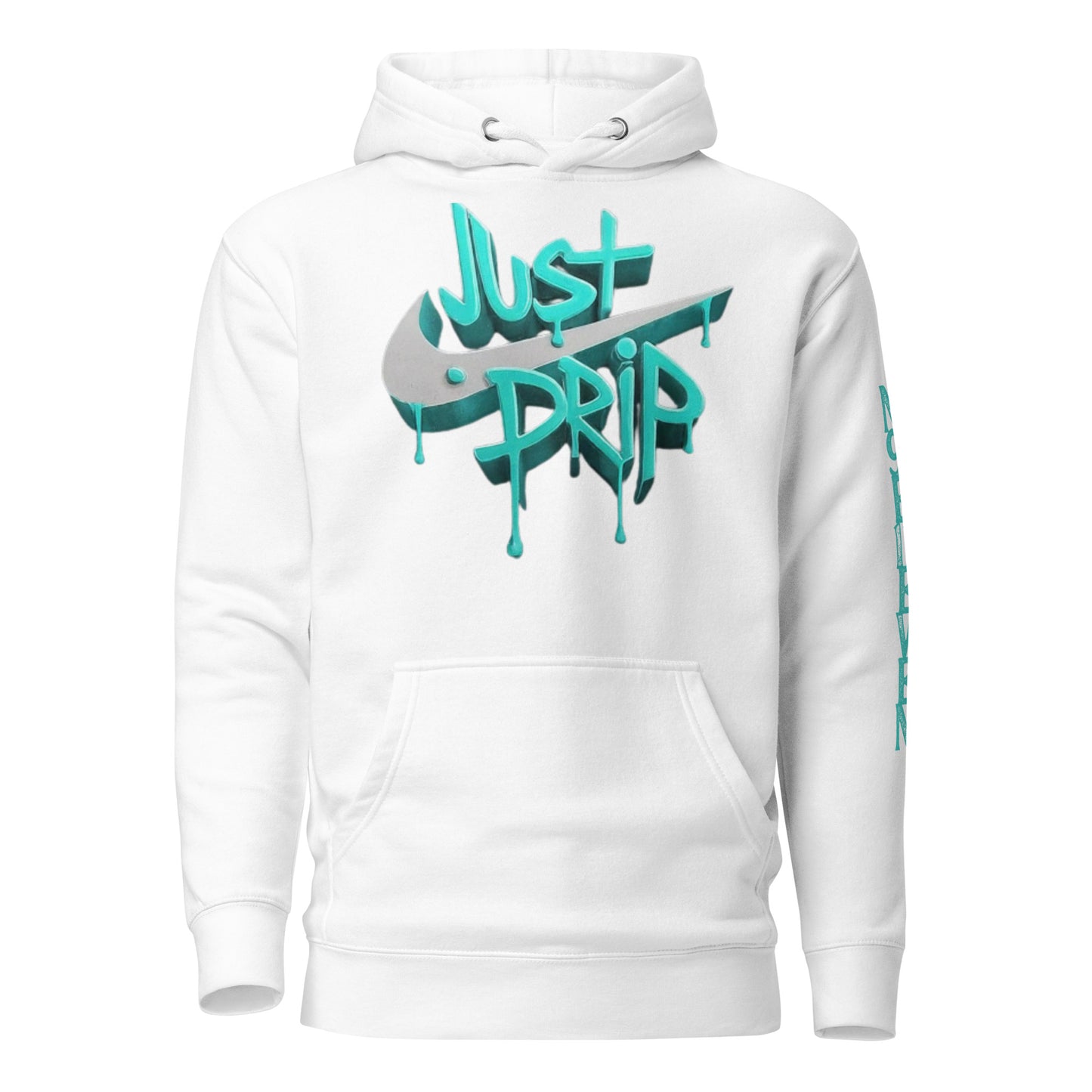 “Just Drip” unisex hoodie