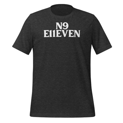 “N9 E11EVEN” Unisex t-shirt