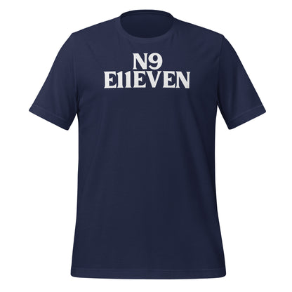 “N9 E11EVEN” Unisex t-shirt